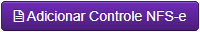 Adicionar Controle NFS-e Adicionar Controle NFS-e